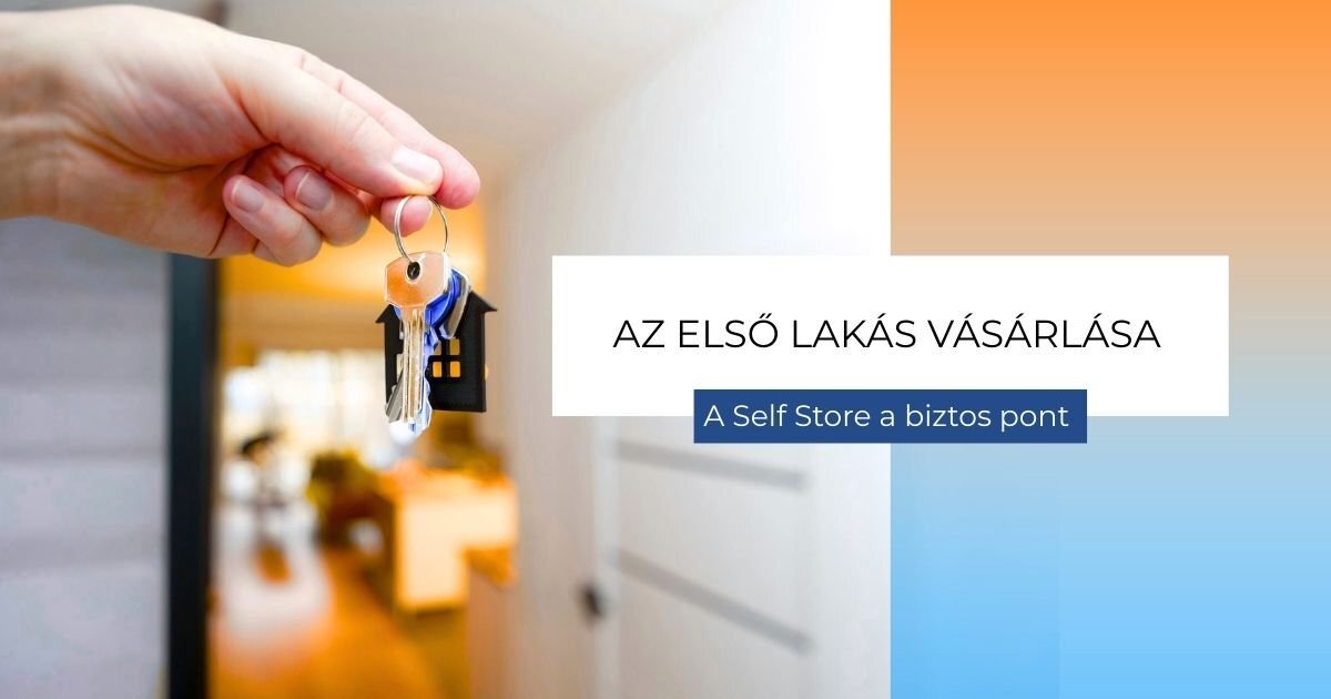 Első lakás vásárláshoz raktár bérlés | © Self Store Budapest